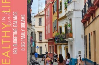 190: Budgeting, Steadiness & Large Household Desires